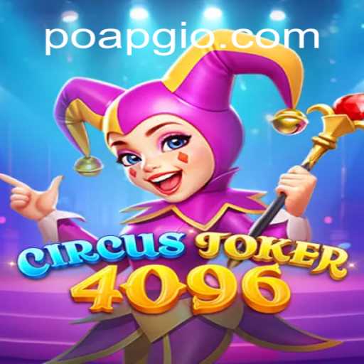 Descubra 'CircusJoker4096': Um Novo Fenômeno no Mundo dos Jogos